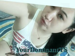 YourDominantTS