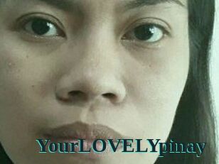 YourLOVELYpinay