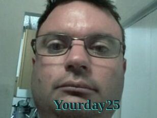 Yourday25