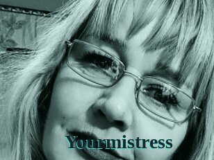 Yourmistress